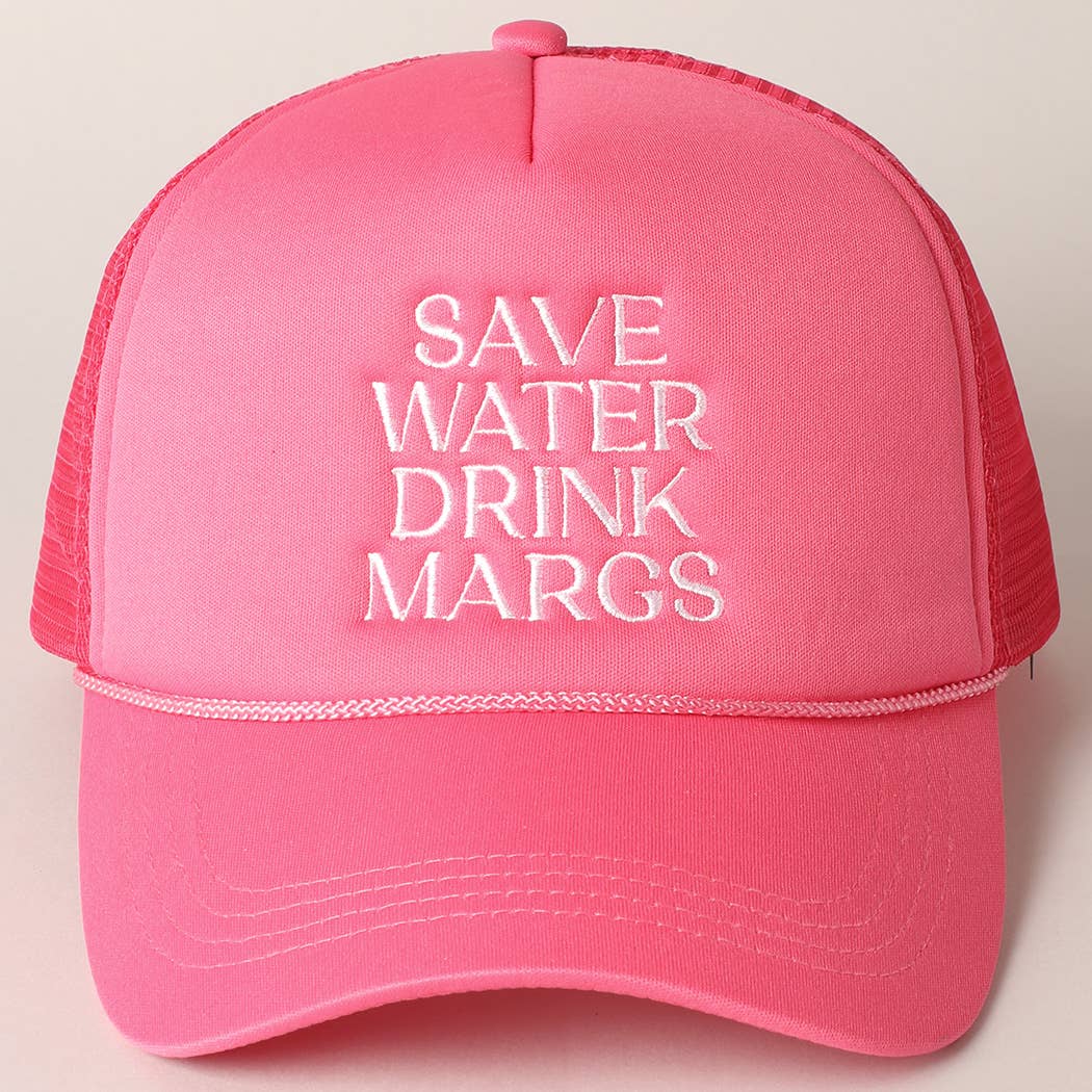 Save Water Drink Margs Embroidered Trucker Cap