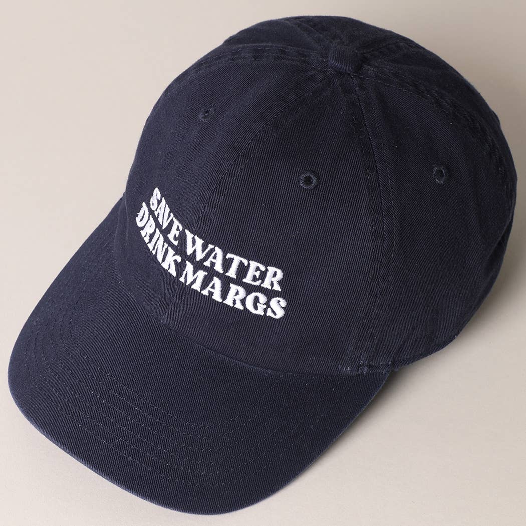 Save Water Drink Margs Embroidered Baseball Cap