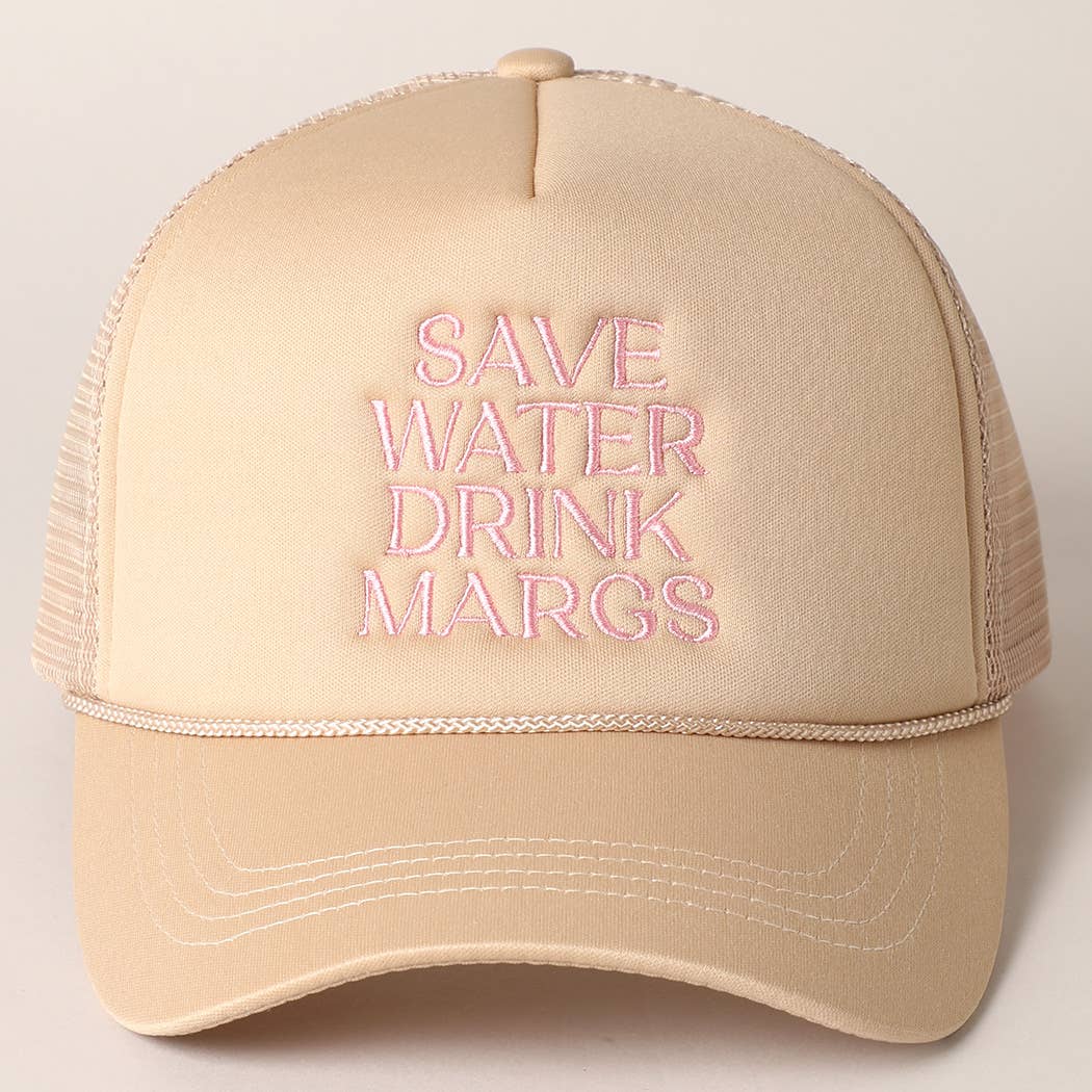 Save Water Drink Margs Embroidered Trucker Cap