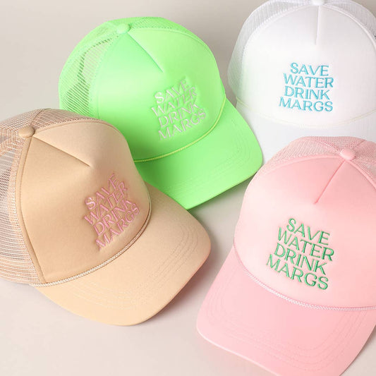 Save Water Drink Margs Embroidered Trucker Cap