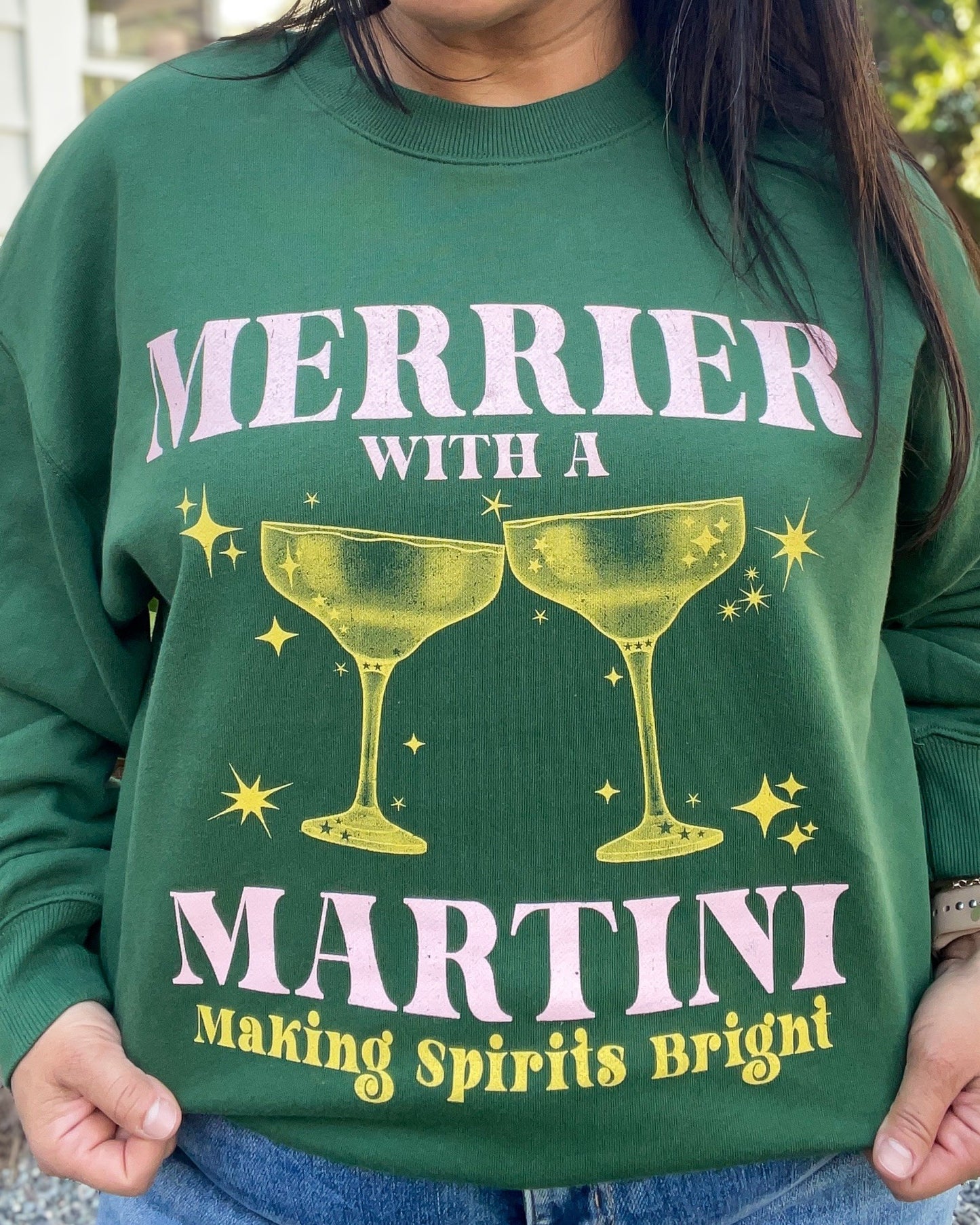 “Merrier With A Martini, Making Spirits Bright” Graphic Sweatshirt